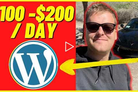 How To Start a Blog and Make Money Blogging ($100 - $200 a Day)