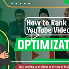 How to Rank YouTube Videos - Optimization