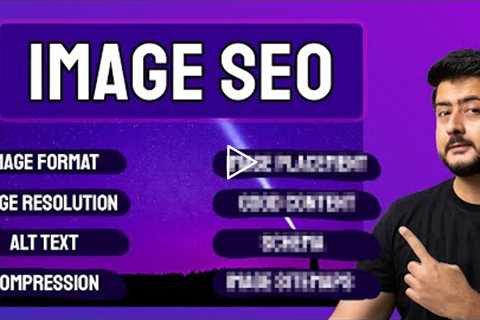 Image SEO - The Ultimate Guide | Image SEO for WordPress