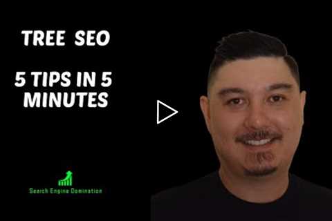 Tree Service SEO Tips TOP 5 IN 5 MINUTES | Tree Service SEO Tips 2023 | Tree Service Marketing