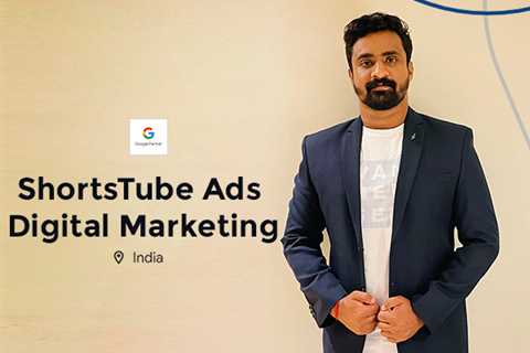 ShortsTube Ads bags Google Partner Badge Status; becomes a part of the first-ever Indian YouTube..