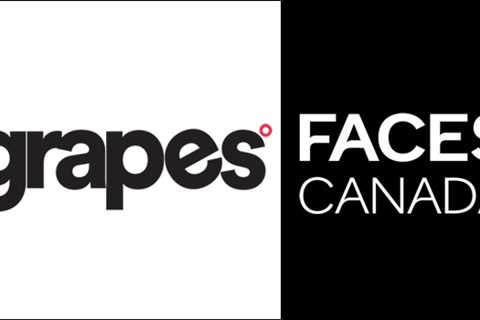 Grapes wind digital AOR mandate for Faces Canada: Best Media Info