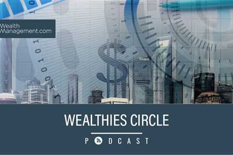 Wealthies Circle Podcast: Top Strategies to Accelerate Growth in 2023