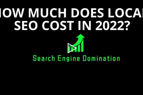 How Much Does Local SEO Cost? | Local SEO Tutorial