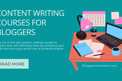 5 Content Writing Courses to Improve Your Writing Skills