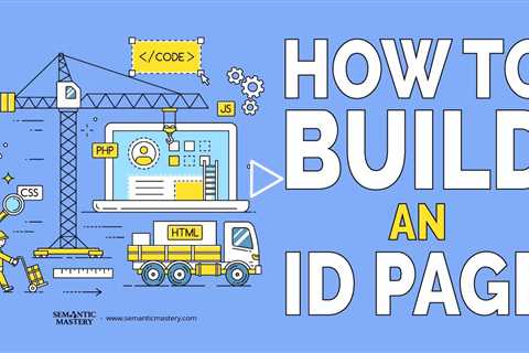 How To Build An ID Page?