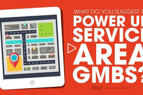 What Do You Suggest To Power Up Service Area GMBs?