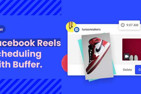Schedule Your Facebook Reels: The Fastest Way to Grow Your Audience