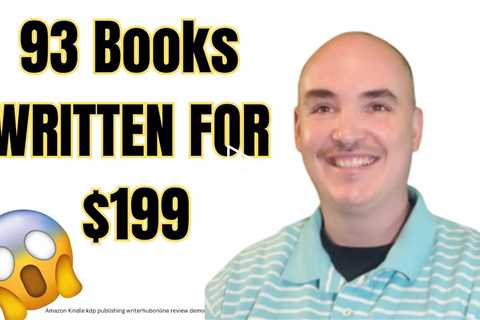 How to Publish 93 Books per Month for 199 - Amazon Kindle kdp publishing writerhubonline review demo