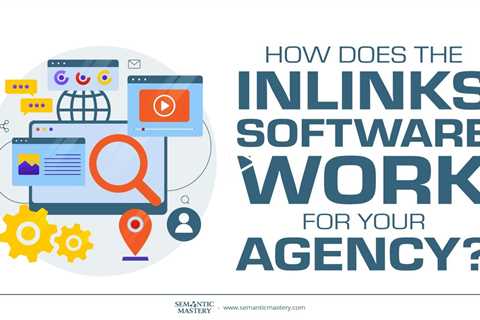 SEO Agency Secrets: Transform Your Site with InLinks!