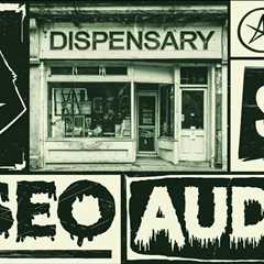 LOOK! DISPENSARY SEO TIPS~~SEO AUDIT FOR DISPENSARY | GREEN HAT LOCAL SEO