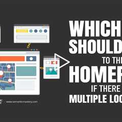 Which GBP Should Link To The Homepage If There Are Multiple Locations?