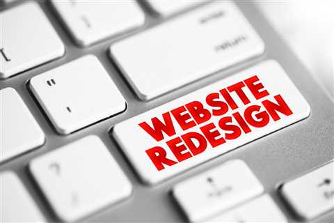 Why Your Business Needs a Website Redesign in 2025