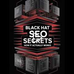 Black Hat SEO Secrets: How It ACTUALLY Works