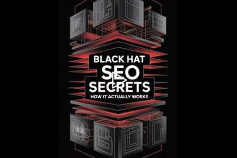 Black Hat SEO Secrets: How It ACTUALLY Works