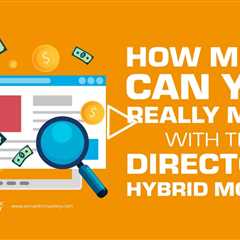 How Much Can You Really Make With the Directory Hybrid Model?