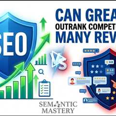 Can Great Local SEO Outrank a Competitor With Several Reviews?